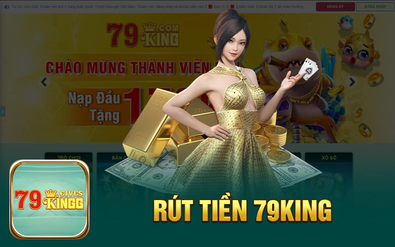 Rút tiền 79King